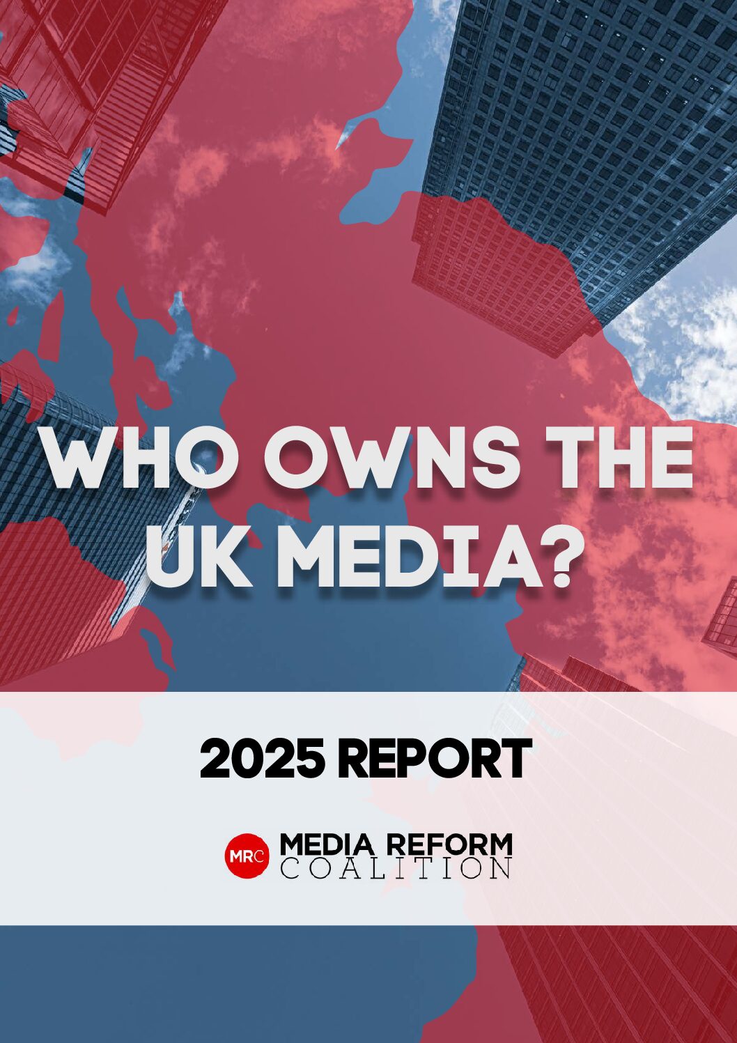 2025 Who Owns The UK Media report